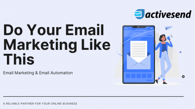 Do Your Email Marketing Like This