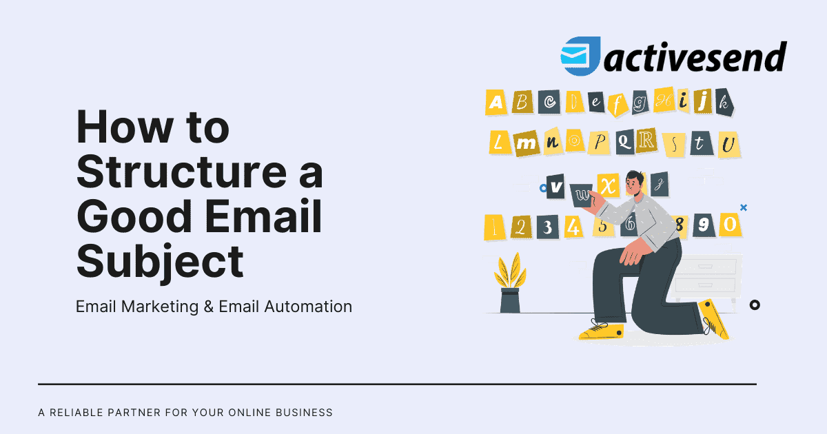 How to Structure a Good Email Subject