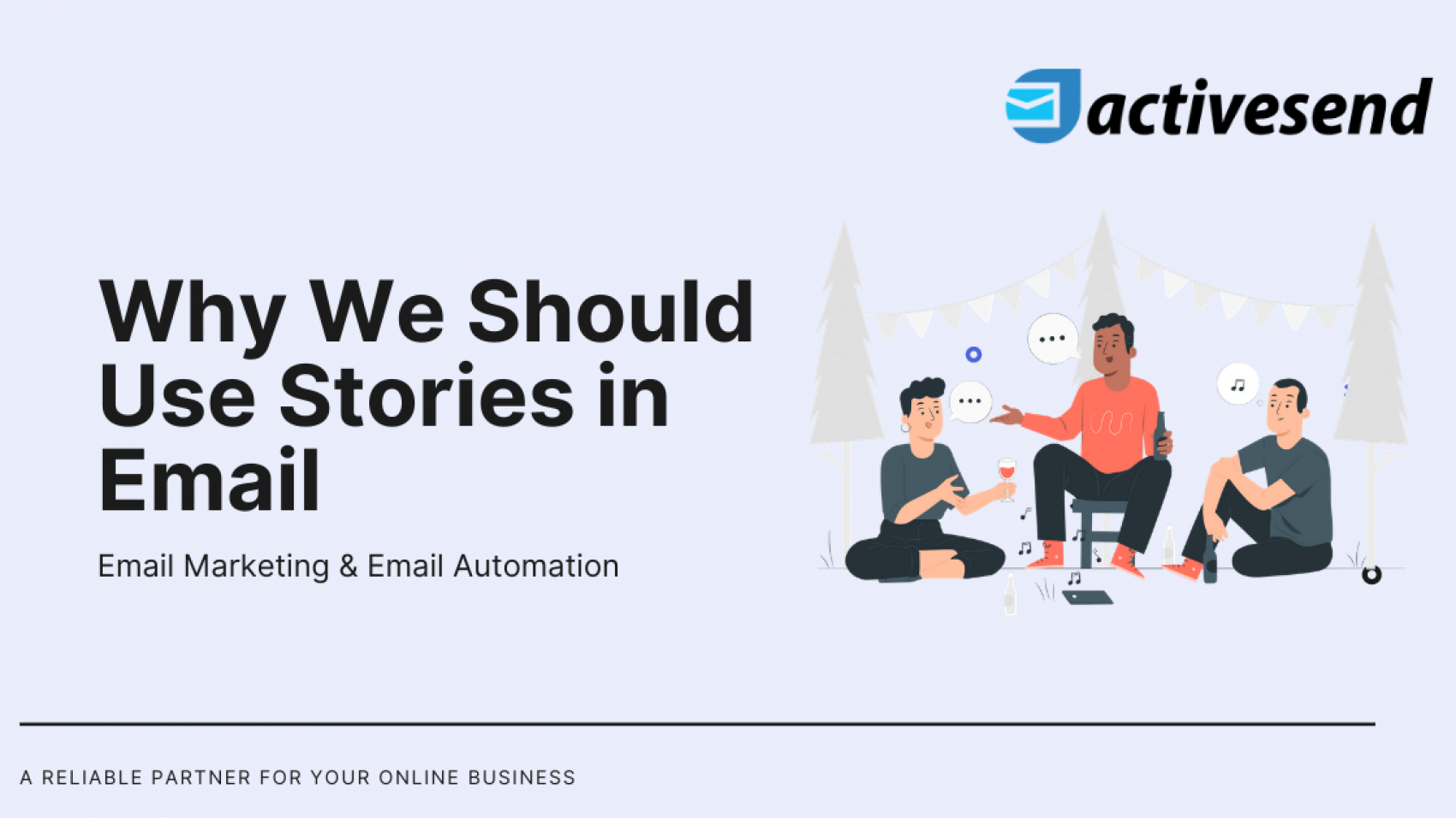 Why We Should Use Stories in Email