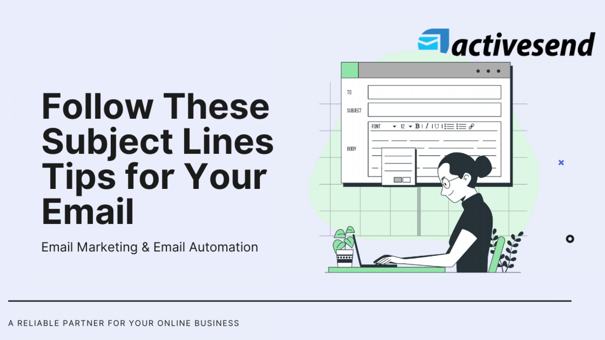 Follow These Subject Lines Tips for Your Email