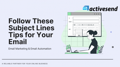 Follow These Subject Lines Tips for Your Email